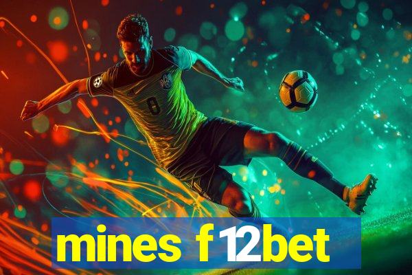 mines f12bet